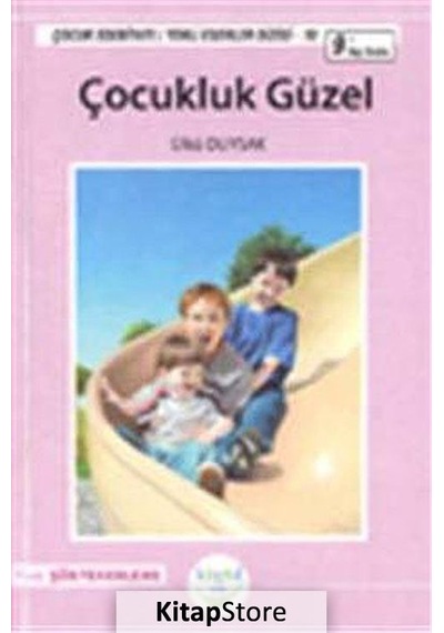 Çocukluk Güzel / Ülkü Duysak