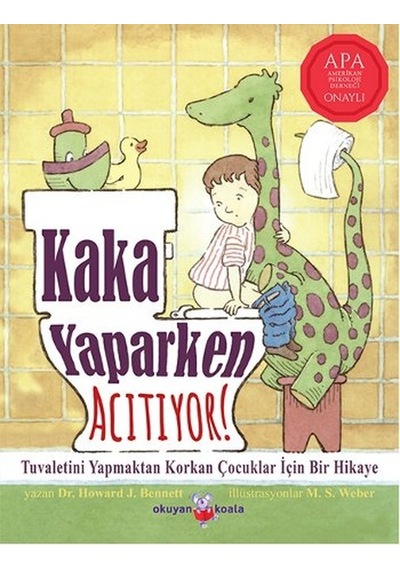 Kaka Yaparken Acıtıyor! - Howard J. Bennett - Okuyan Koala