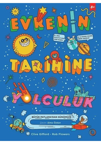 Evrenin Tarihine Yolculuk - Clive Gifford - Orenda