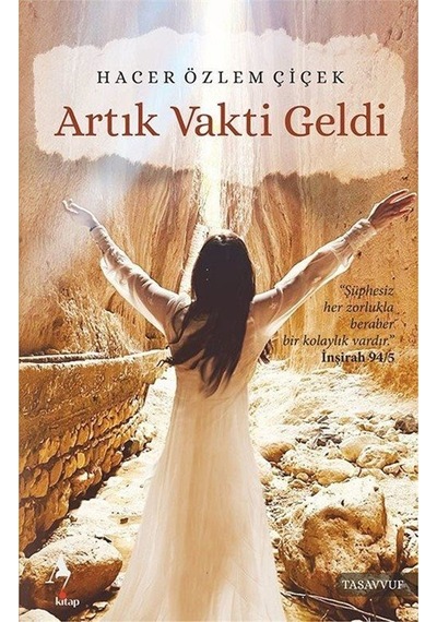 Artık Vakti Geldi / Hacer Özlem Çiçek