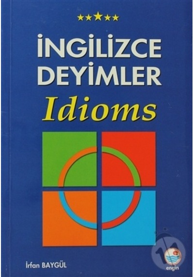 İngilizce Deyimler - İrfan Baygül - Engin