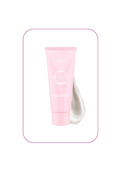 Callista Shine Loaded Illuminating Primer Işıltılı Makyaj Bazı