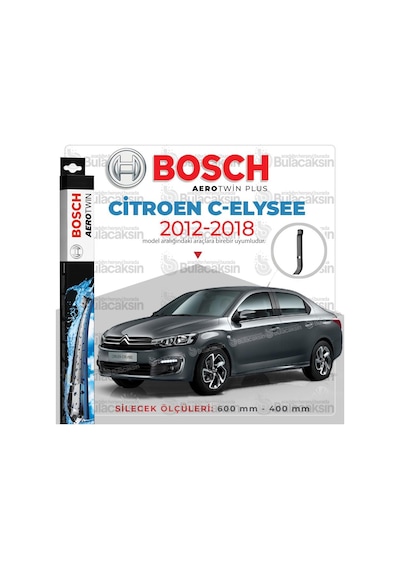 Citroen C-Elysee Muz Silecek Takımı 2012-2018 Bosch Aerotwin Citroen C-Elysee Muz Silecek Takımı 2012-2018 Bosch Aerotwin