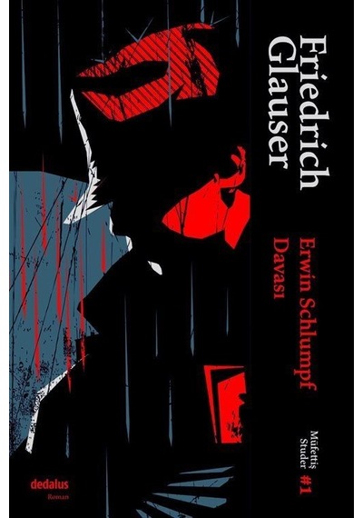Erwin Schlumpf Davası / Müfettiş Studer 1 / Friedrich Glauser