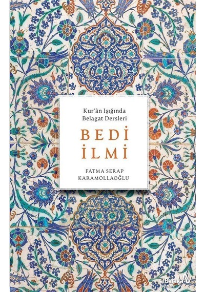 Bedi İlmi / Fatma Serap Karamollaoğlu