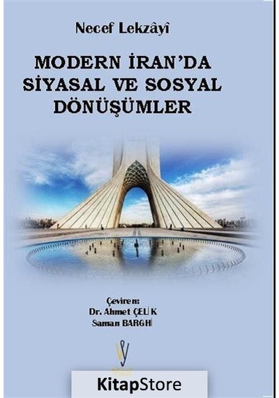 Modern İran'da Siyasal ve Sosyal Dönüşümler - Necef Lekzayi - Visal