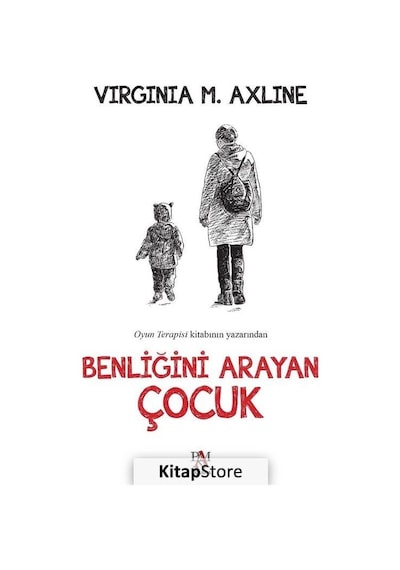 Benliğini Arayan Çocuk / Virginia M. Axline