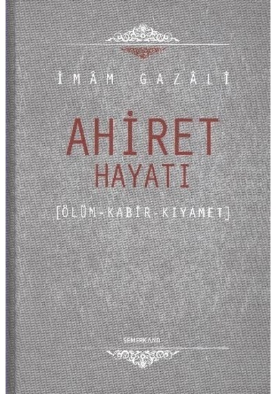 Ahiret Hayatı  - Dilaver Selvi  - Semerkand Yayınları