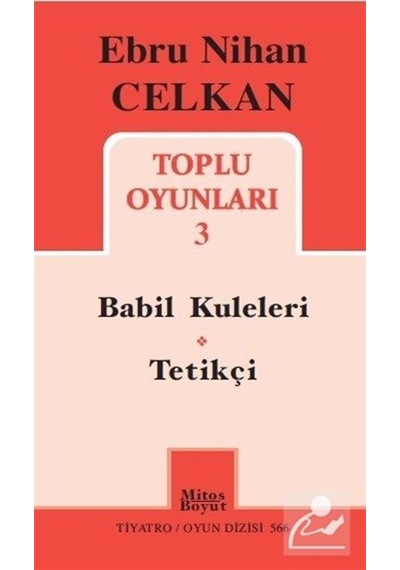 Toplu Oyunları 3 - Ebru Nihan Celkan - Ebru Nihan Celkan - Mitos Boyut Yayınları
