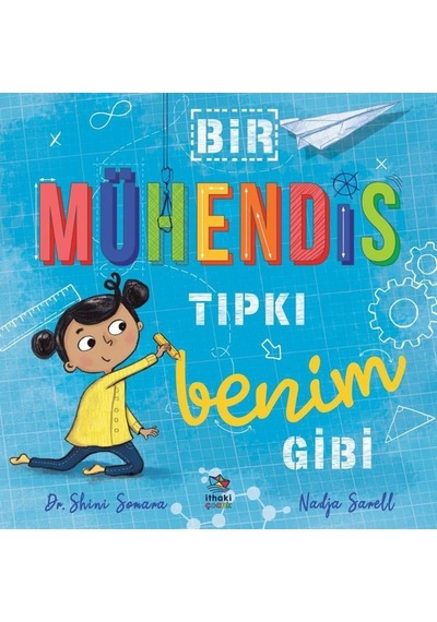 Bir Mühendis Tıpkı Benim Gibi - Catherine Coe -  Shini Somara - İthaki Çocuk