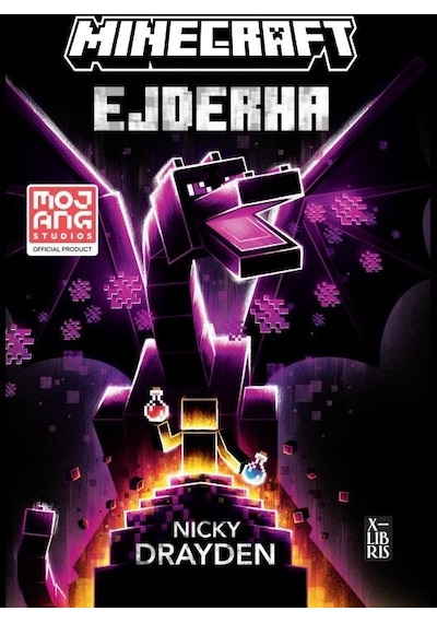 Minecraft - Ejderha - Nicky Drayden - Xlibris