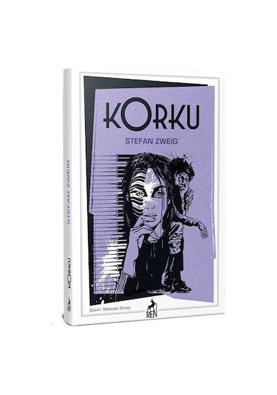Korku - Stefan Zweig - Ren Kitap