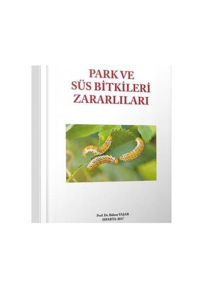 Hasad Yayıncılık Park Ve Süs Bitkileri Zararlıları Kitabı Sku: Zeusstk0fa3b81ee8