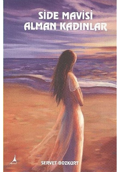 Side Mavisi Alman Kadınlar / Servet Bozkurt