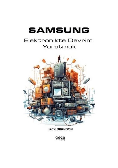 Samsung  - Elektronikte Devrim Yaratmak  - Jack Brandon  - Gece Kitaplığı