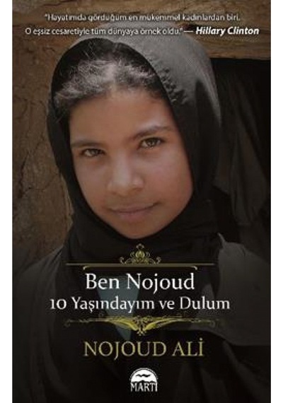 Ben Nojoud 10 Yaşındayım ve Dulum - Nojoud Ali - Martı Yayınları