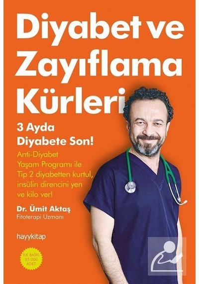 Diyabet Ve Zayıflama Kürleri / Dr. Ümit Aktaş