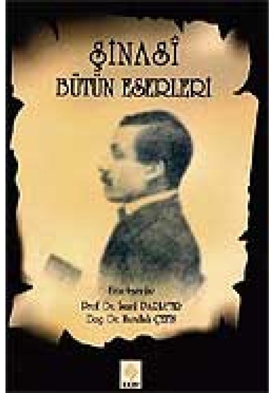 Şinasi - Bütün Eserleri- Ekin Basım Yayın