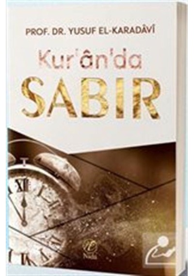 Kuran'Da Sabır / Prof. Dr. Yusuf El-Karadavi