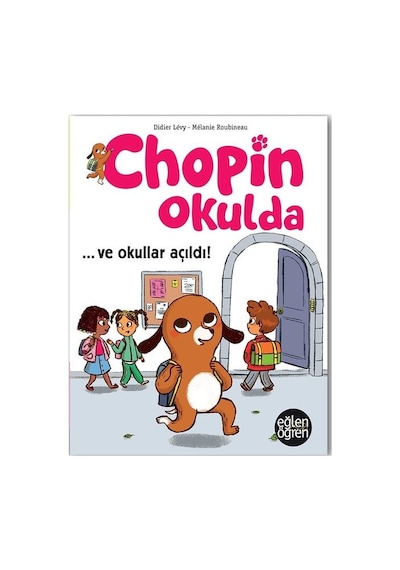 ..Ve Okullar Açıldı-Chopin Okulda - Didier Levy - Dstil Tasarım