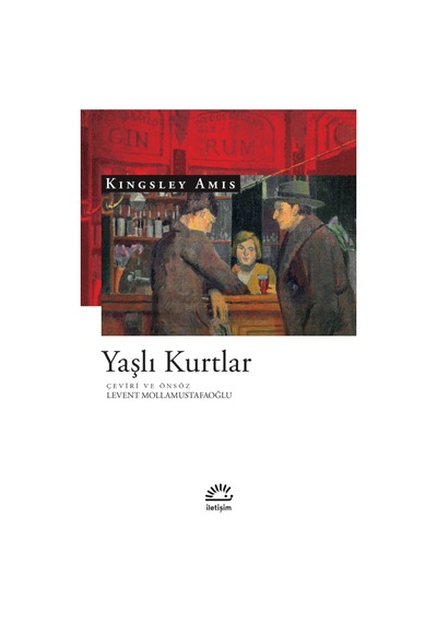 Yaşlı Kurtlar - Kingsley Amis - İletişim Yayınları