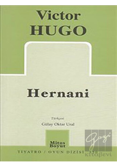 Hernani - Victor Hugo - Mitos Boyut Yayınları