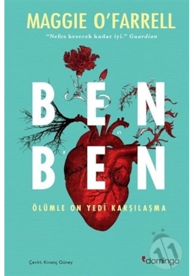 Ben Ben - Ölümle On Yedi Karşılaşma - Maggie O'Farrell - Domingo Yayınevi