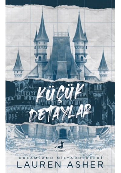 Küçük Detaylar - Lauren Asher - Olimpos Yayınları