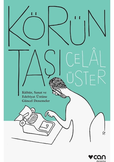 Körün Taşı - Celal Üster - Can Yayınları
