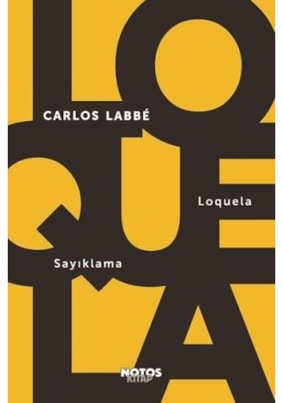 Loquela - Sayıklama - Carlos Labbe - Notos