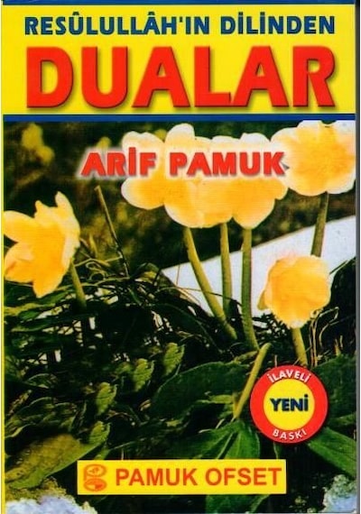 Rasulullahın Dilinden Dualar Arif Pamuk 14X20 Cm. Karton Kapak