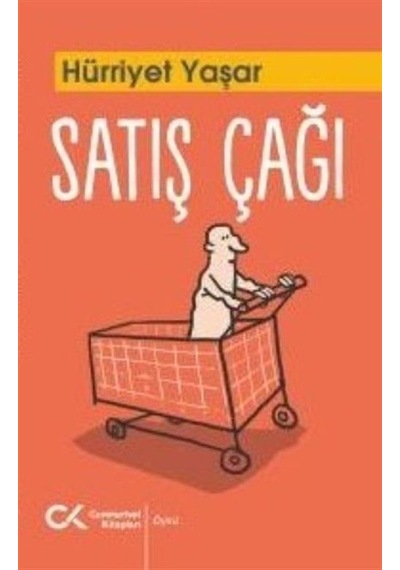 Satış Çağı / Hürriyet Yaşar
