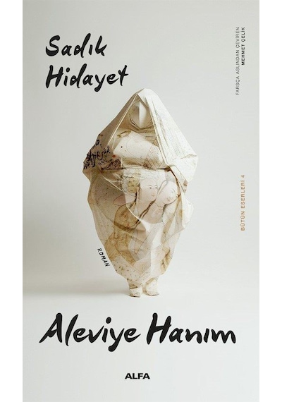 Aleviye Hanım / Sadık Hidayet