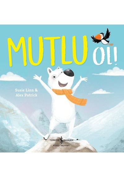 Mutlu Ol! - Susie Linn - İş Bankası Kültür Yayınları