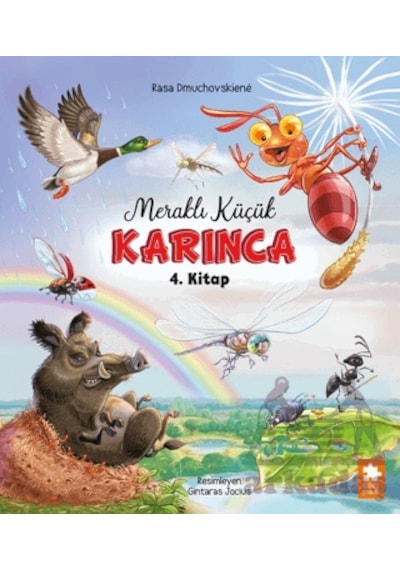 Meraklı Küçük Karınca 4. Kitap Eksik Parça Yayınları