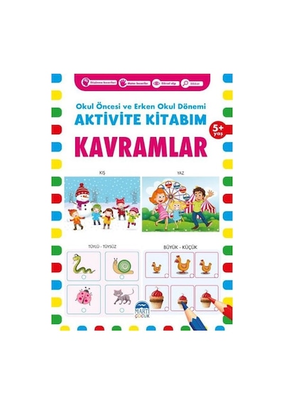 Aktivite Kitabım - Kavramlar 5+ Yaş - Okul Öncesi ve Erken Okul Dönemi- Martı Yayınları