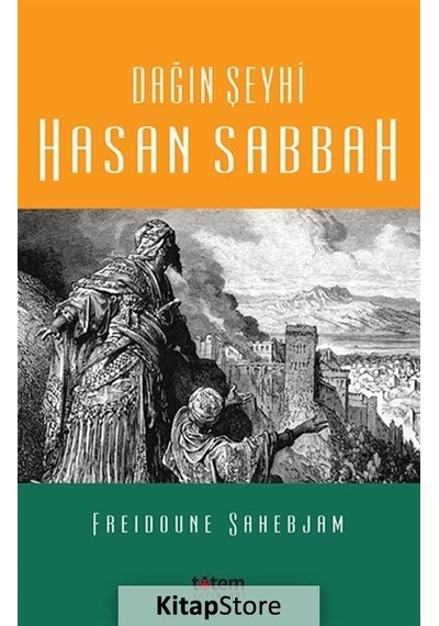Kitapstore Dağın Şeyhi Hasan Sabbah / Freidoune Sahebjam