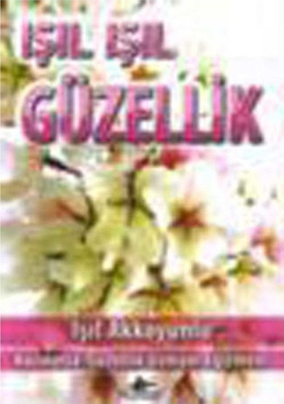 Işıl Işıl Güzellik - Işıl Akkoyunlu - Pegasus