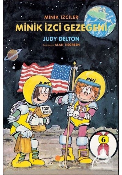 Minik İzciler Dizisi 6 - Minik İzci Gezegeni - Judy Delton - Günışığı Kitaplığı