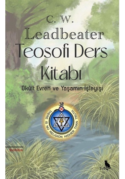 Teozofi Ders Kitabı / Charles W. Leadbeater