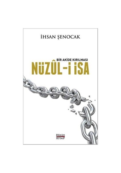 Nüzul İ İsa - İhsan Şenocak - Hüküm Kitap