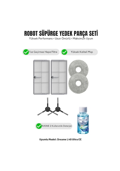Dreame L40 Ultra Ce İle Uyumlu 2 Yan Fırça 2 Filtre 2 Mop 1 Deterjan 1.0