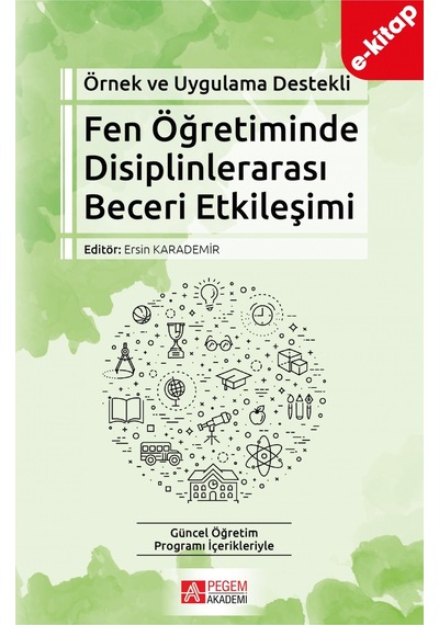Örnek Ve Uygulama Destekli Fen Öğretiminde Disiplinlerarası Beceri Etkileşimi E-kitap