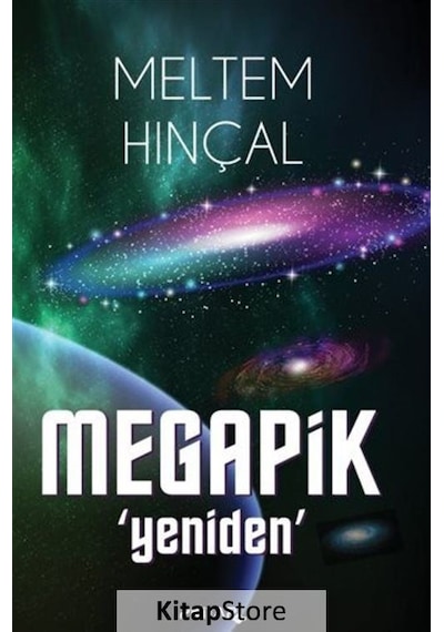 Megapik-Yeniden - Meltem Hınçal - P Kitap Yayıncılık