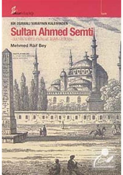 Sultan Ahmet Semti - Raif Bey - Okur Kitaplığı