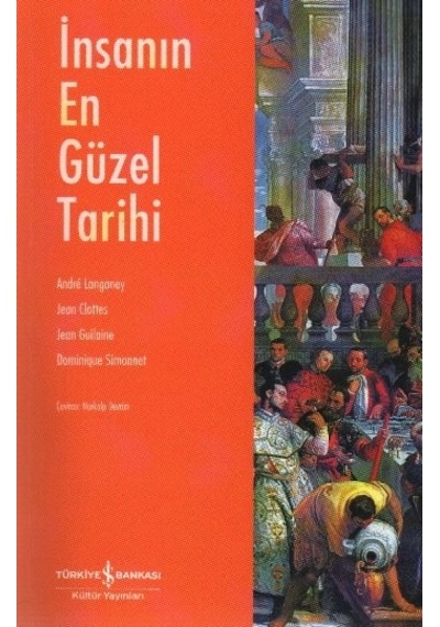 İnsanın En Güzel Tarihi