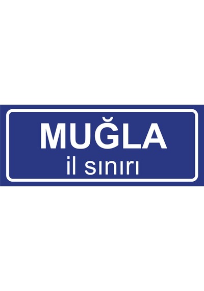 Muğla İl Sınırı Plakası , Dekoratif Aliminyum Levhaya Baskı 8 20cm