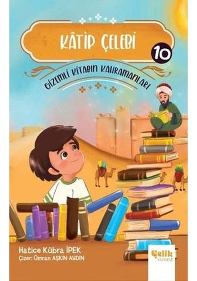 Katip Çelebi - Kitabın Kahramanları 10