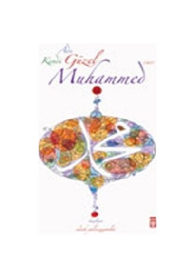 Adı Güzel Kendi Güzel Muhammed Sav