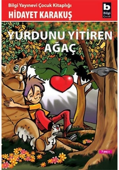 Yurdunu Yitiren Ağaç - Hidayet Karakuş - Bilgi Yayınevi